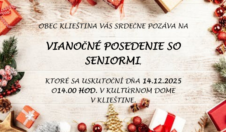 Vianočné posedenie so seniormi dňa 14.12.2025 (nedeľa) o 14.00 hod. v Kultúrnom dome v Klieštine